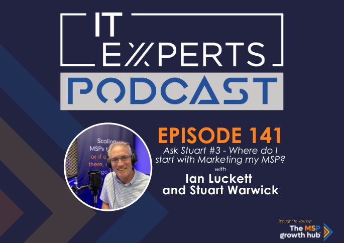 Ian Luckett - Innovate to Success - IT Experts - The MSP Growth Hub - Ask Stuart #2 - How do I find more time in my day - Podcast Episode 141 - UK - WordPress Template